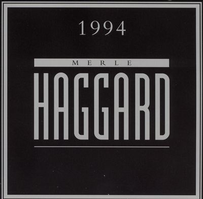 Album Cover 1994 by Merle Haggard