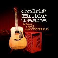 Album Cover of Ted Hawkins Cold and Bitter Tears